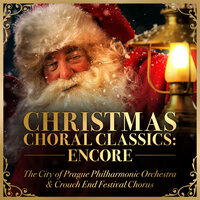 O Little Town of Bethlehem - Crouch End Festival Chorus & The City of Prague Philharmonic Orchestra & Ральф Воан-Уильямс