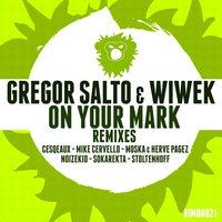 On Your Mark - MOSKA & Herve Pagez & Gregor Salto & Wiwek