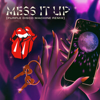 Mess It Up - The Rolling Stones & Purple Disco Machine