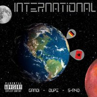International - Dupe & gandi & S-ayo