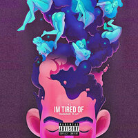 Im Tired Of - YJ & Dashius Clay