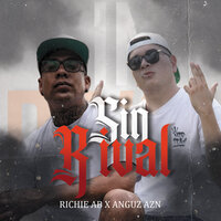 Sin Rival - Richie Ab & The anguz & Nsr Company