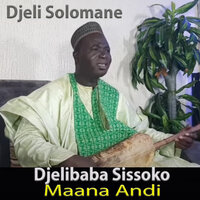Djeli Solomane Maana Andi, Pt. 3 - Ganda Fadiga & Demba Ganda Fadiga