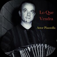 Yo Soy El Negro - Astor  Piazzolla