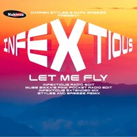 Let Me Fly - Infextious & Ilogik
