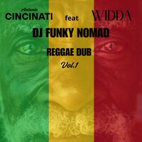 Reggae Dub 1 - Antonio Cincinati & DJ funky nomade & WiDDA