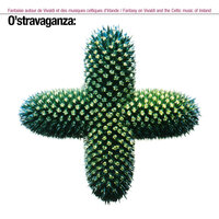 O'stravaganza (After Vivaldi's Sinfonia, RV 168) - Le Orfanelle Della Pieta & Nollaig Casey & Emer Mayock & Robert Harris & Donal Siggins & Антонио Вивальди