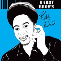 Jukes and Watch - Barry Brown