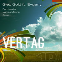 Vertag - Gleb Gold & Evgeny & James Monro