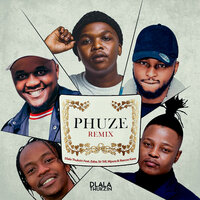 Phuze - Dlala Thukzin & Zaba & Sir Trill & Mpura & Rascoe Kaos & Dlala Thukzin feat. Zaba, Sir Trill, Mpura, Rascoe Kaos