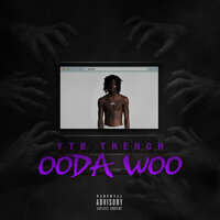 OODA WOO - YTB Trench