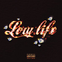 Low Life - COSMIC