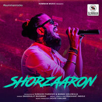 Shorzaaron - Snigdhajit Bhowmik & Prashant Ingole