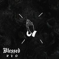 Blessed - KVO