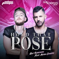 Hold That Pose - Guy Scheiman & Adam Joseph