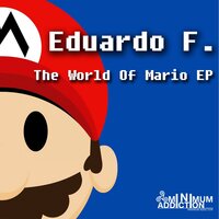 The World Of Mario - Eduardo F.