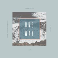 One Way - Kage