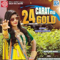 24 Carat Nu Gold - Varsha Vanzara