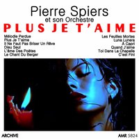 Dieu seul - Pierre Spiers Et Son Orchestre