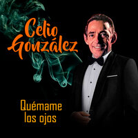 No Te Miento - Celio González