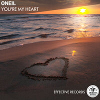 You're My Heart - ONEIL