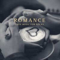 Place for Love - Romantic Restaurant Music Crew