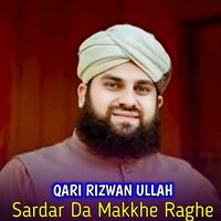 Dagha Haram De - Qari Rizwan Ullah & Pir Abbass Khaki