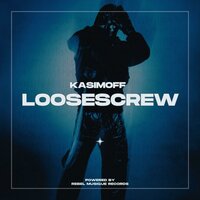 LooseScrew - KASIMOFF
