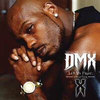 Bear With Me - DMX & Lecrae