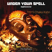 Under Your Spell - Stephen Emmer & Chaka Khan