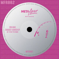 Deadliest Scratch - Den Haas & Kylin Tyce