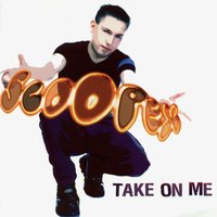 Take on Me - Scoopex & The Dukes