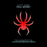 Techminator 012 - P.A.F.F. & Paul Spidey & Dave Schiemann