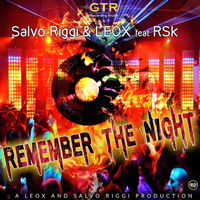 Remember the Night - Salvo Riggi & Leox & RSK