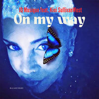 On My Way - IQ Musique & Kini SullivanWest