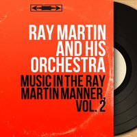 Swedish Rhapsody - Ray Martin and His Orchestra