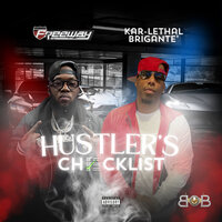 Hustler's Checklist - Kar-Lethal Brigante' & Freeway