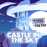 Castle In The Sky - Harris & Ford & Lny Tnz