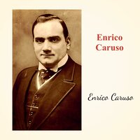 Santa Lucia - Enrico Caruso