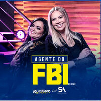Agente do FBI - Klessinha A Baronesa & Solange Almeida