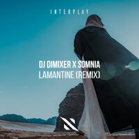 Lamantine - DJ DimixeR & Somnia