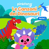 Balla Come i Dinosauri - Pinkfong