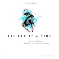 One Day at a Time - Jerry Granelli & Robben Ford & Charlie Haden & Denny Goodhew