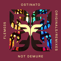 Ostinato - Not Demure