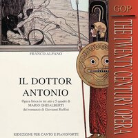 Il Dottor Antonio, Act III: "Parte 8" - Orchestra Sinfonica e Coro di Milano della Rai & Alfredo Simonetto & Angelo Mercuriali & Ortensia Beggiato & Mariano Caruso & Angela Vercelli