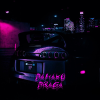 DRAGA - Dahako