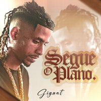 Segue o Plano - Gigant & Dbn Beatz & Distrito 23