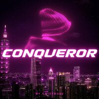 Conqueror - Chizybusy & Mikeee & Velma Young & Bennareez Capello