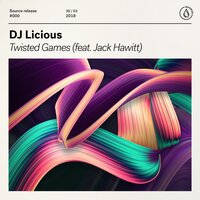 Twisted Games - Dj Licious & Jack Hawitt
