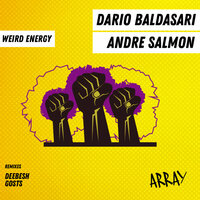 Weird Energy - ANDRE SALMON & Dario Baldasari